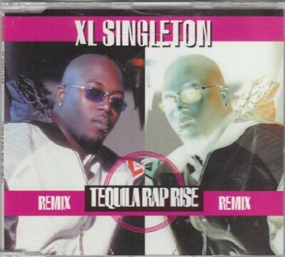 XL Singleton Tequila rap rise-Remix (1994)  [Maxi-CD]
