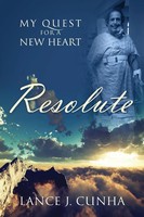 Lance J Cunha | Resolute | Taschenbuch | Englisch (2016) | Outskirts Press