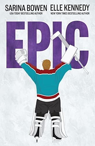 Epic: A Him Novella By Sarina Bowen, Elle Kennedy - Image 5