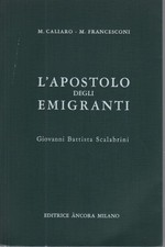 L'apostolo degli emigranti - Marco Caliaro, Marco Francesconi [1968]