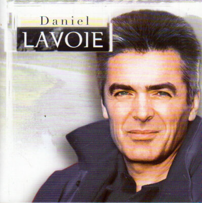Audio CD.../...DANIEL LAVOIE.../...ODER LA ROUTE FÜHRT...../...