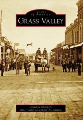 Grass Valley by Chalmers, Claudine; Grass Valley Downtown Association