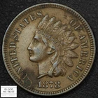 1878 Indian Head Copper Cent 1C (AU Almost Uncirculated) - Spot
