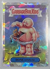 ROSE DISPOSE 2023 TOPPS CHROME GARBAGE PAIL KIDS OS6 ATOMIC #217B