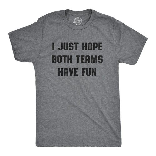 Lustiges Herren-T-Shirt I Just Hope Both Teams Have Fun Football Baseball Shirt - Bild 1 von 8