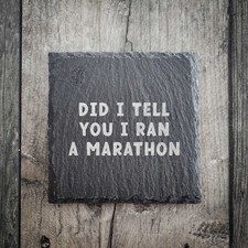 Did I Tell You I Ran A Marathon? Slate Running Gift | Marathon Runner Gift