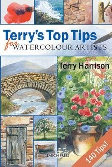 Terrys Top Tips for Watercolour Artists von Terry ... | Buch | Zustand sehr gut