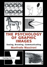 The Psychology of Graphic Images - 9780805829327