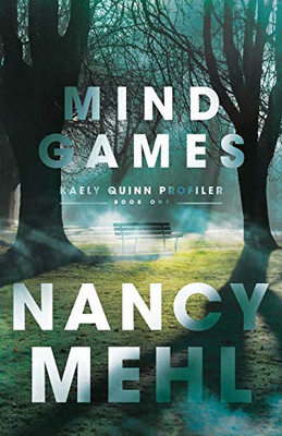 Mind Games (Kaely Quinn Profiler) - Taschenbuch/Softback NEU Mehl, Nancy 04/12/2