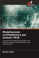 Bechir Zalila | Modellazione Architettonica Per Sistemi TR2E | Taschenbuch