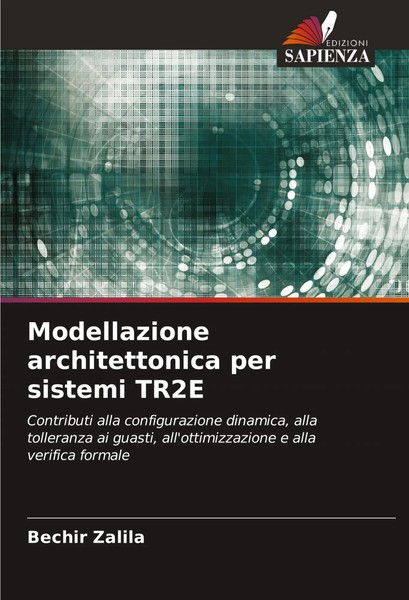 Bechir Zalila | Modellazione Architettonica Per Sistemi TR2E | Taschenbuch-image