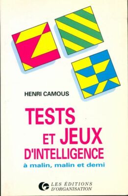 Intelligenztests und Spiele - Henri Camous - V508876