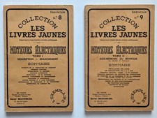 Les Livres Jaunes : Moteurs Electriques T. 1 & 2. Oscar Beausoleil 1957 Bel état