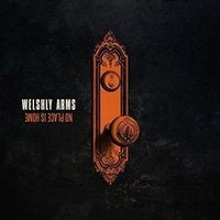 No Place Is Home Von Welshly Arms | Cd | Zustand Neu
