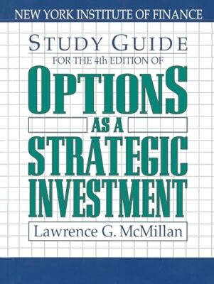 Study Guide for the 4th Edition of Options as a Strategic Investment: Fourth ...