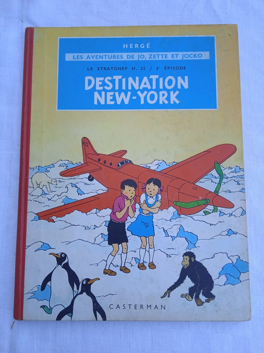 HERGE LES AVENTURES DE JO ZETTE ET JOCKO DESTINATION NEW YORK