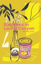 Summers In Laurel Canyon by Spencer J. Vigil, Brand New, Paperback