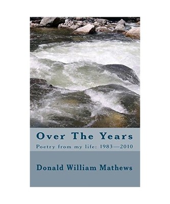 Over the Years, Donald William Mathews