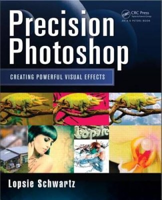 Precision Photoshop: Creating Powerful Visual Effects - Paperback - GOOD