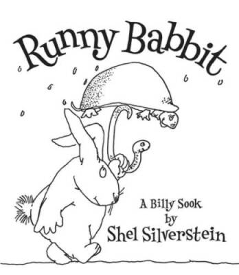 Runny Babbit: A Billy Sook - Hardcover By Silverstein, Shel - GOOD