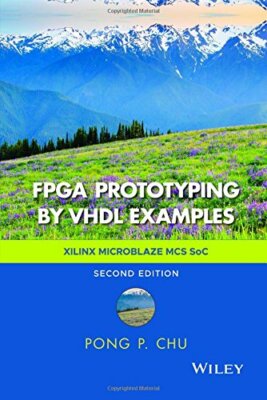 FPGA Prototyping by VHDL Examples: Xilinx Microblaze MCS Soc by Chu New+=