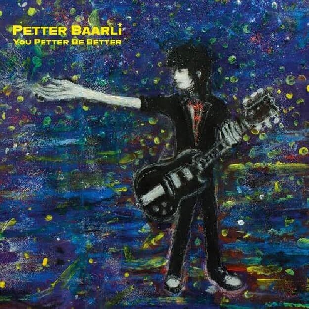 Petter Baarli You Petter Be Better (CD) Album