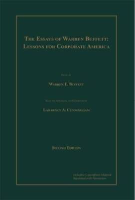 The Essays of Warren Buffett: Lessons for Corporate America, Se - VERY GOOD