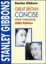 Great Britain Concise Stamp Catalogue By Stanley Gibbons. 978085