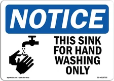 OSHA Notice Sign - Notice This Sink for Hand Washing Only with Symbol | Vinyl La