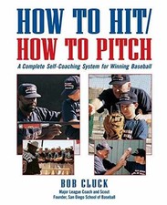 How to Hit/How to Pitch - Paperback, by Cluck Bob - Good