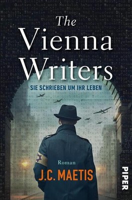 The Vienna Writers - Sie schrieben um ihr Leben | J.C. Maetis | deutsch