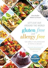 Let's Eat Out Around the World Gluten Free and Allergy Free: Eat Safely in Any R