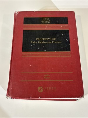 Aspen Casebook Property Law : Rules, Policies, and Practices Eighth Edition 8th