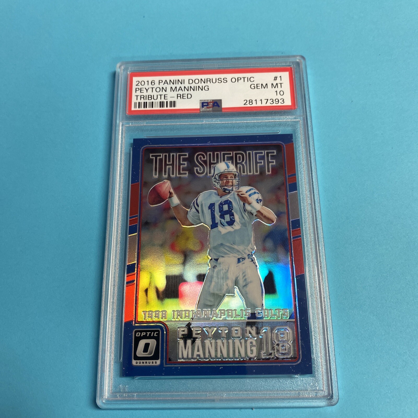 Psa 10 Peyton Manning ‘16 Optic Red Prizm The Sheriff Peyton Manning Colts 91/99