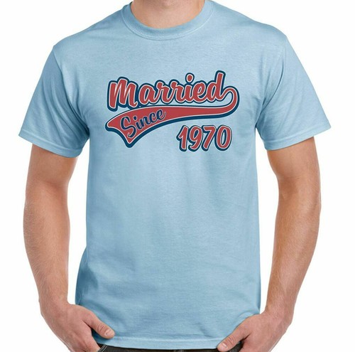 Married Dal 1970 Uomo Divertente Nozze Anniversario T-Shirt Padri Valentines Day - Picture 4 of 27