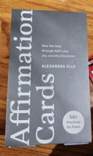 Affirmation Cards: How We Heal through  SELF LOVE - Cards  by Elle Alexandra