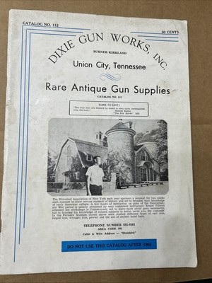 1963 DIXIE GUNWORKS RARE AND ANTIQUE GUN CATALOG NO. 112