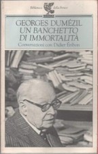 Un banchetto di immortalità - Georges Dumézil ( Ugo Guanda Editore) [1992]