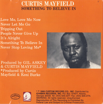 Curtis Mayfield Something to believe in Curtis Mayfield
