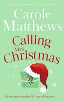 Carole Matthews - Calling Mrs Christmas - Paperback - G245Z