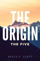 The Origin | Bruce E. Scott | Taschenbuch | Englisch | 2024 | Bruce E. Scott