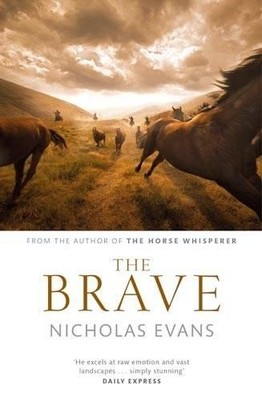 The Brave by Evans, Nicholas 1408702886 FREE Shipping