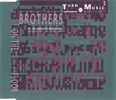 2 Brothers On The 4th Floor Ft. Da Smooth Baron MC Introducing Gale Robinson - T