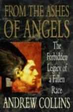 From the Ashes of Angels : The Forbidden Legacy of a Fallen Race