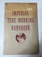 Imperial Tube Working Handbook 1953 by Imperial Brass Manufacturing Company