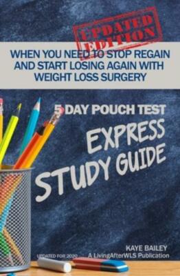 5 Day Pouch Test Express Study Guide: Find Your Weight Loss Surgery Tool In...