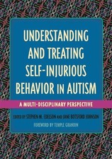 Leslie Weidenma Understanding and Treating Self-Injurious Behavior i (Paperback)