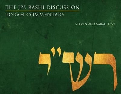 The JPS Rashi Discussion Torah Commentary by Sarah Levy: Used