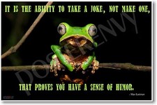 It is the Ability to Take a Joke - NEW Classroom Motivational Quote Poster
