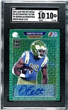 2021 Leaf Pro Set Metal Demetric Felton GREEN MOJO /10 SGC 10 w/10 AUTO